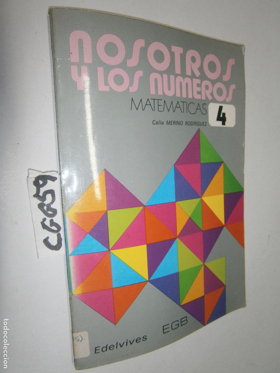 Libros de segunda mano: ANTIGUO LIBRO DE TEXTO - NOSOTROS Y LOS NUMEROS - MATEMATICAS 4