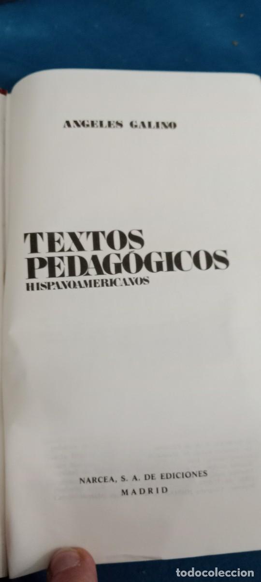 Libros de segunda mano: Textos pedag&oacute;gicos hispanoamericanos - Galino Carrillo, &Aacute;ngeles LIBRO GG-BTJ