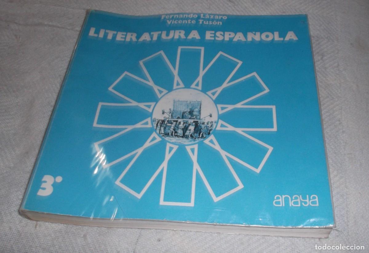 Libros de segunda mano: literatura espa&ntilde;ola 3&ordm; Anaya Fernando Lazaro y Vicente Tuson 1984