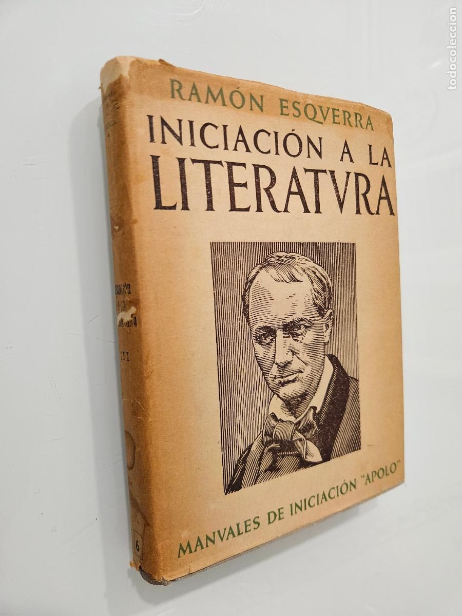 Libros de segunda mano: Iniciaci&oacute;n a la literatura | Ram&oacute;n Esquerra | Editorial Apolo, 1938 (2&ordf; ed.)