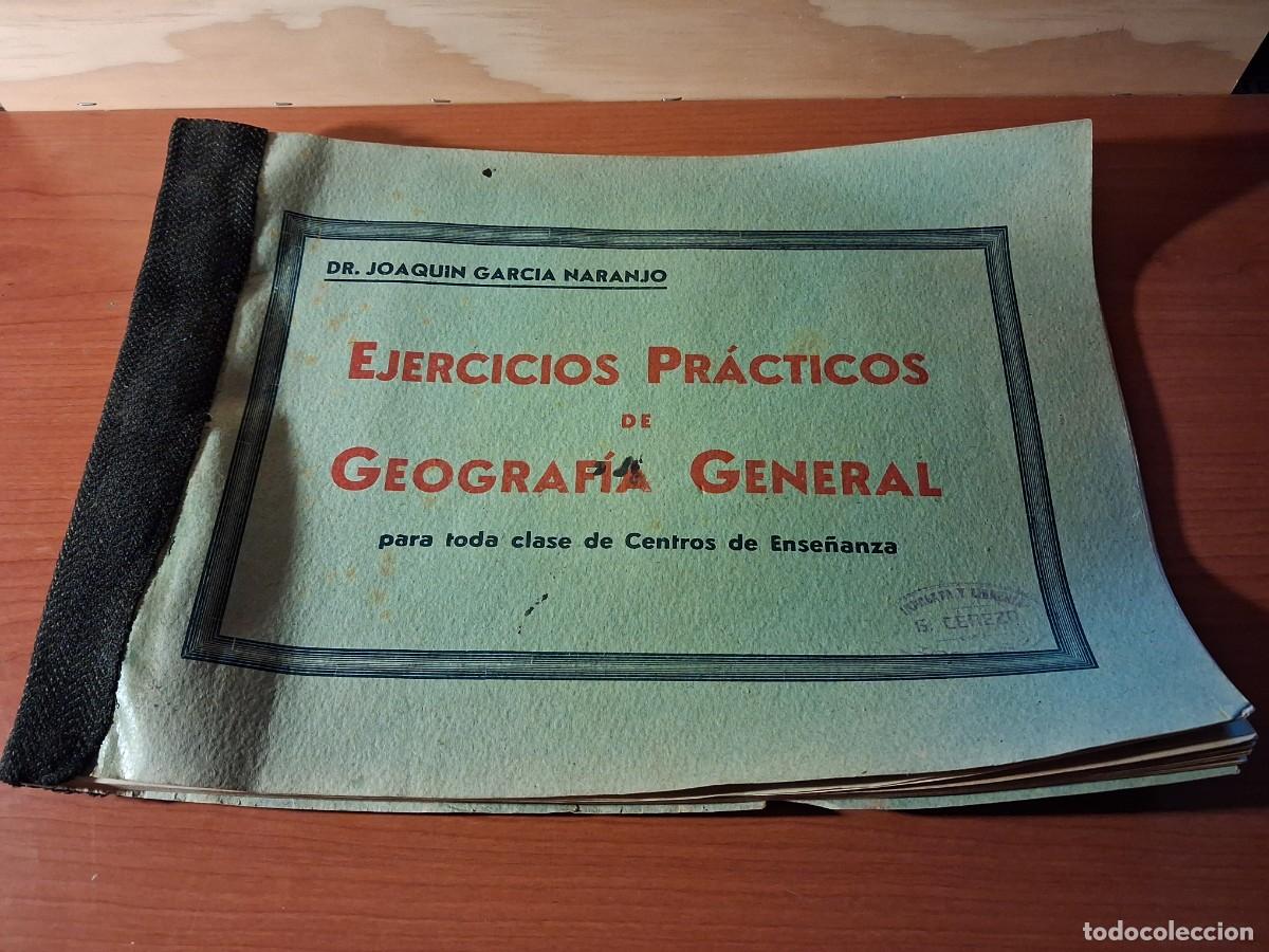 Libros de segunda mano: A&ntilde;os 40. Ejercicios Pr&aacute;cticos de Geograf&iacute;a General.