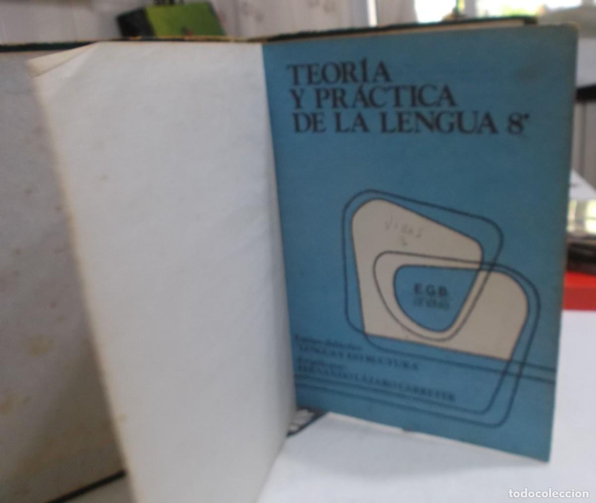 Libros de segunda mano: teoria practica de la lengua 8&ordm; Fernando Lazaro Carreter a&ntilde;o 1979
