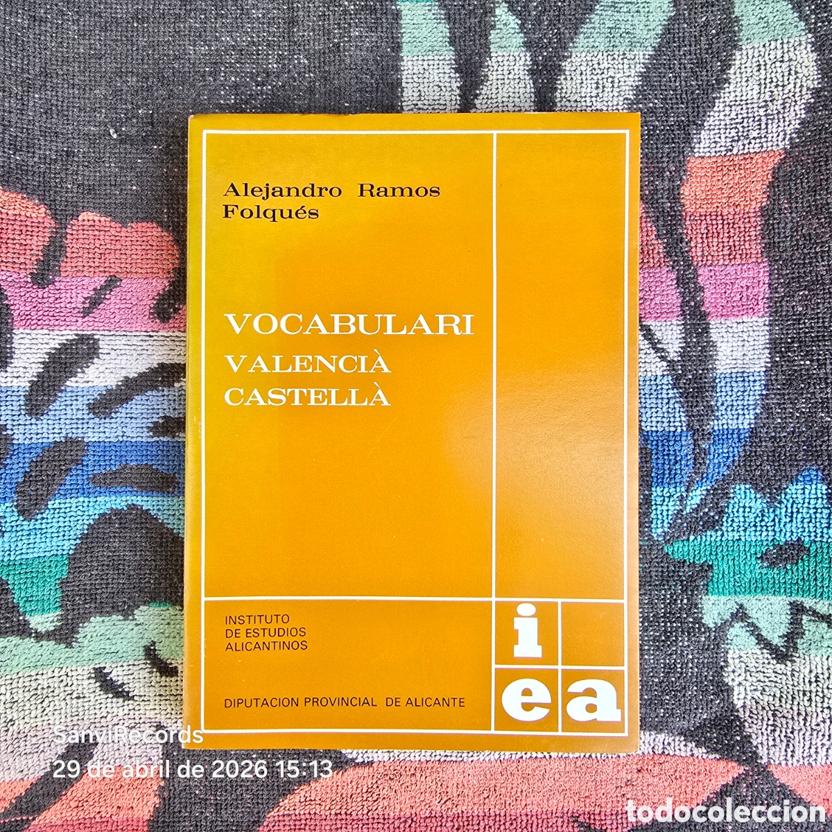 Libros de segunda mano: VOCABULARI VALENCI&Agrave; CASTELL&Agrave; (ALEJANDRO RAMOS FOLQU&Eacute;S) (INSTITUTO DE ESTUDIOS ALICANTINOS)