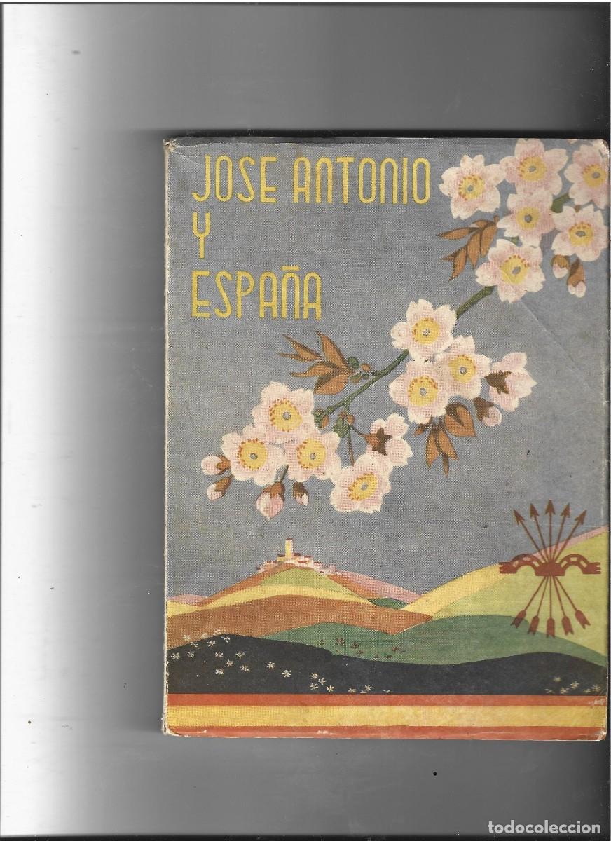 Libros de segunda mano: JOSE ANTONIO Y ESPA&Ntilde;ALIBRO DE LECTURA ESCOLAR, PRENSA DEL MOVIMIENTO 1951