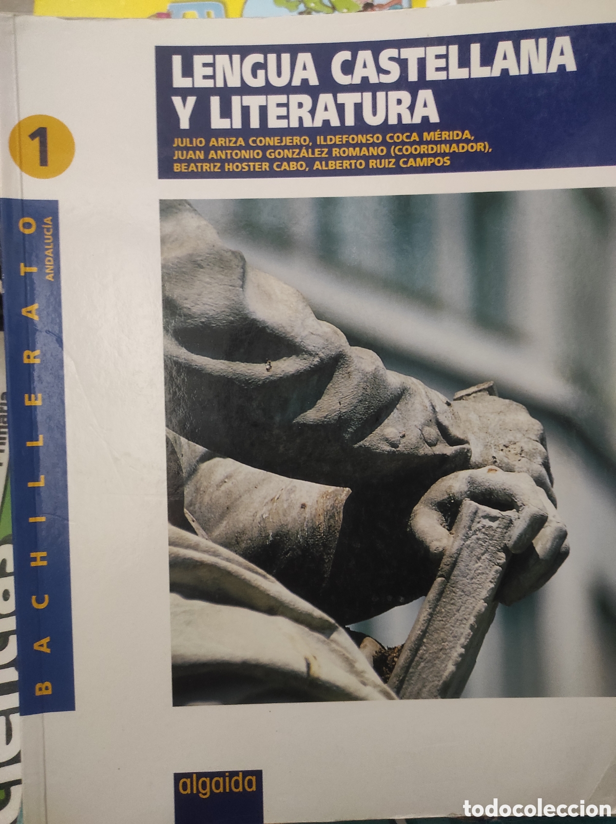 Libros de segunda mano: Lengua castellana y literatura Bachillerato 1 Andalucia Algaida 2011 (PEDIDO MINIMO 10&euro;)