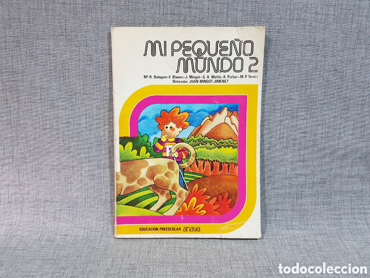 Libros de segunda mano: MI PEQUE&Ntilde;O MUNDO 2 EDUCACI&Oacute;N PREESCOLAR ANAYA A&Ntilde;O 1977 LIBRO DE LECTURA EGB