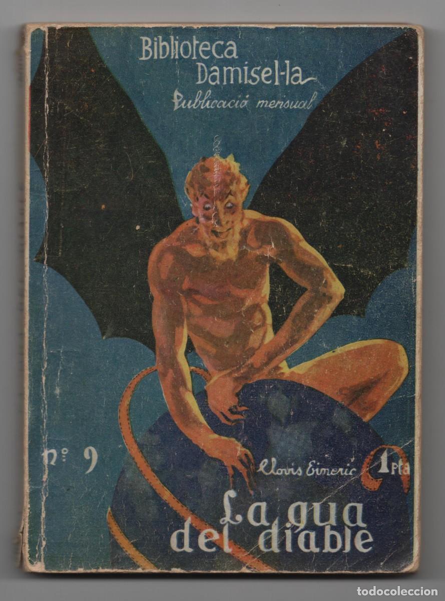 Libros de segunda mano: LA CUA DEL DIABLE CLOVIS EIMERIC NOVEL.LA EN CATALA BIBLIOTECA CAMISELA EDITORIAL PEGASO