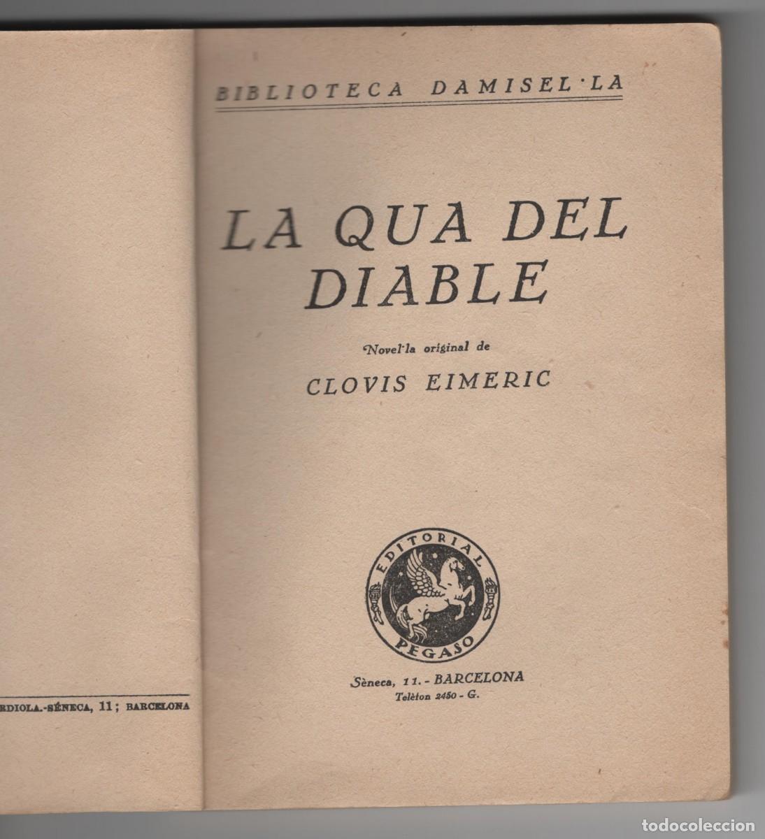 Libros de segunda mano: LA CUA DEL DIABLE CLOVIS EIMERIC NOVEL.LA EN CATALA BIBLIOTECA CAMISELA EDITORIAL PEGASO - Foto 2