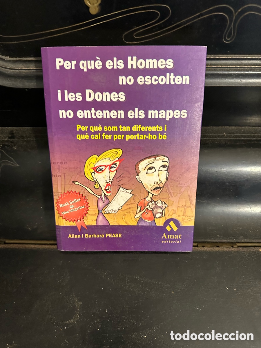 Libros de segunda mano: libro se titula &rdquo;Per qu&egrave; els Homes no escolten i les Dones no entenen els mapes&rdquo;