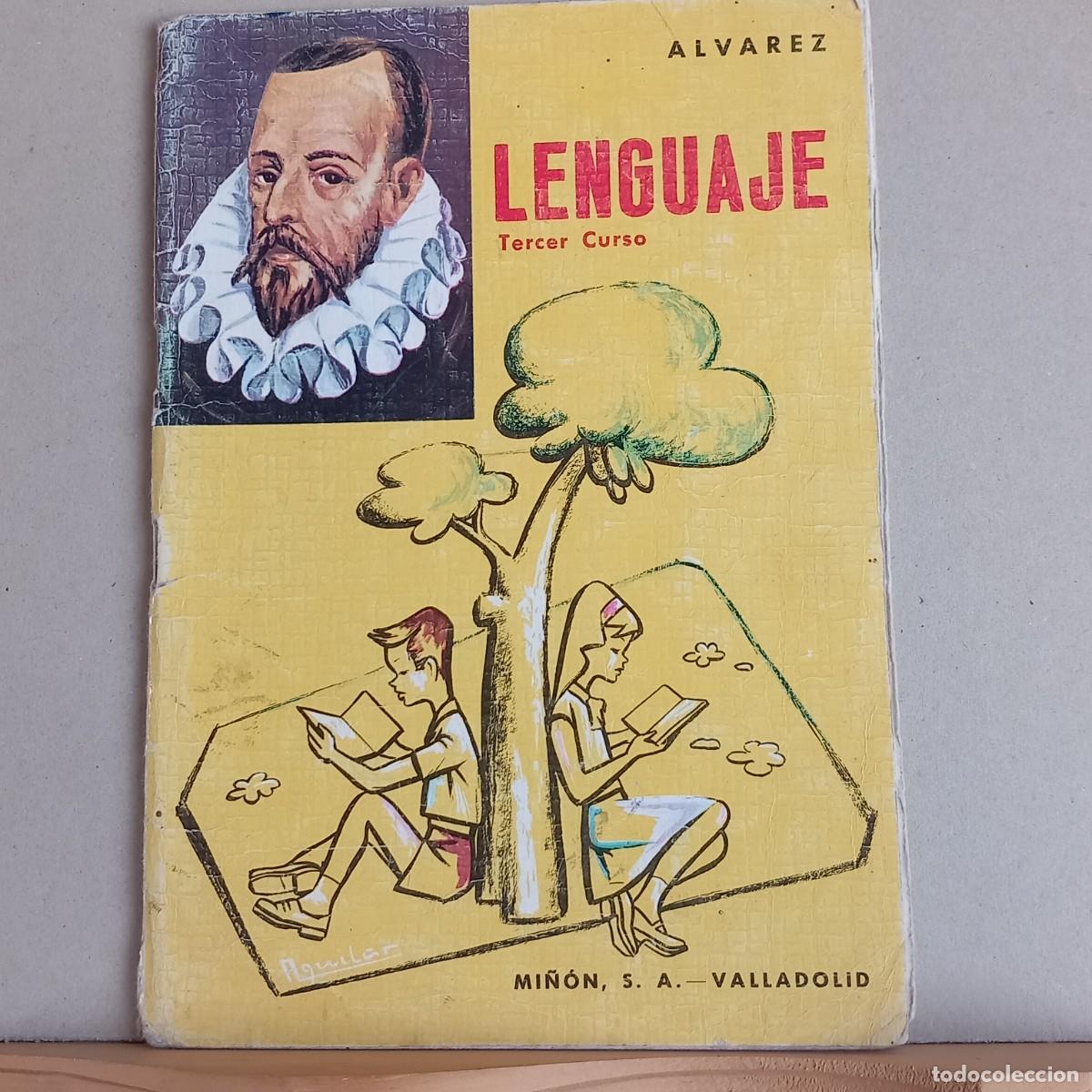 Libros de segunda mano: Lenguaje Tercer Curso. &Aacute;lvarez. Ed MI&Ntilde;ON