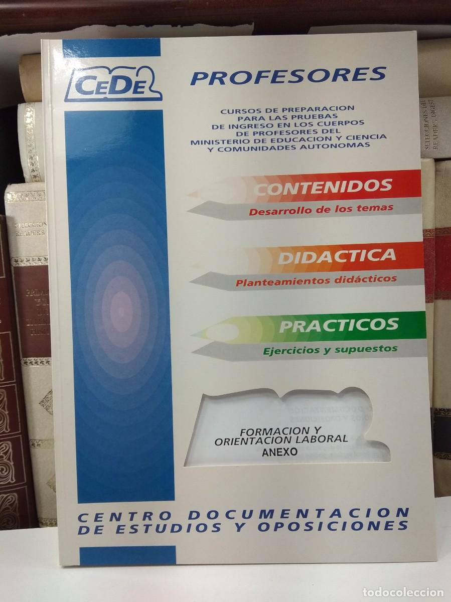 Libros de segunda mano: CUERPOS DE PROFESORES. EDUCACI&Oacute;N SECUNDARIA. FORMACI&Oacute;N Y ORIENTACI&Oacute;N LABORAL. ANEXO.