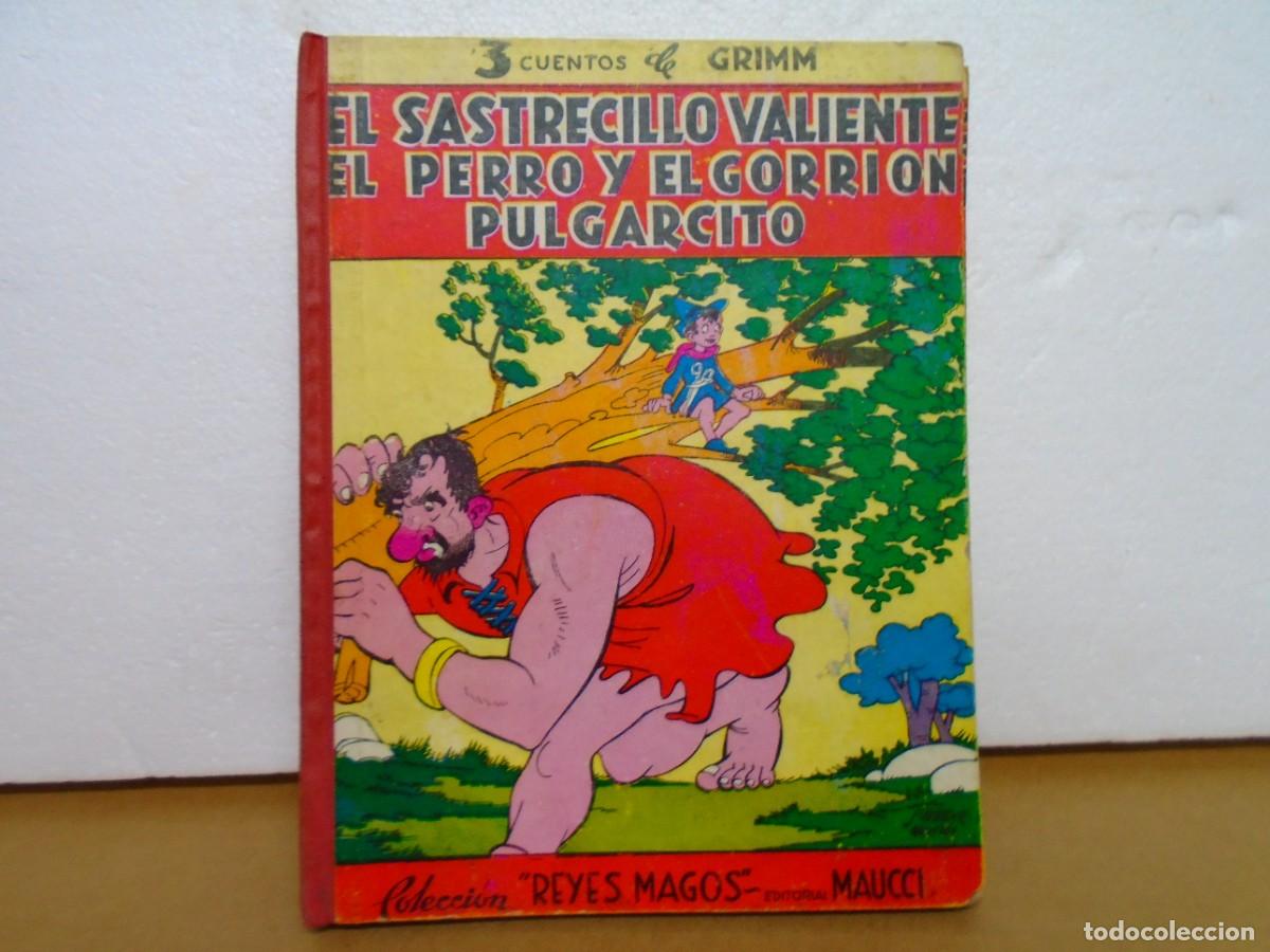 Libros de segunda mano: 3 CUENTOS DE GRIMM/COLECCION&rdquo;REYES MAGOS&rdquo;/EDIT.MAUCCI,A&Ntilde;OS 40.