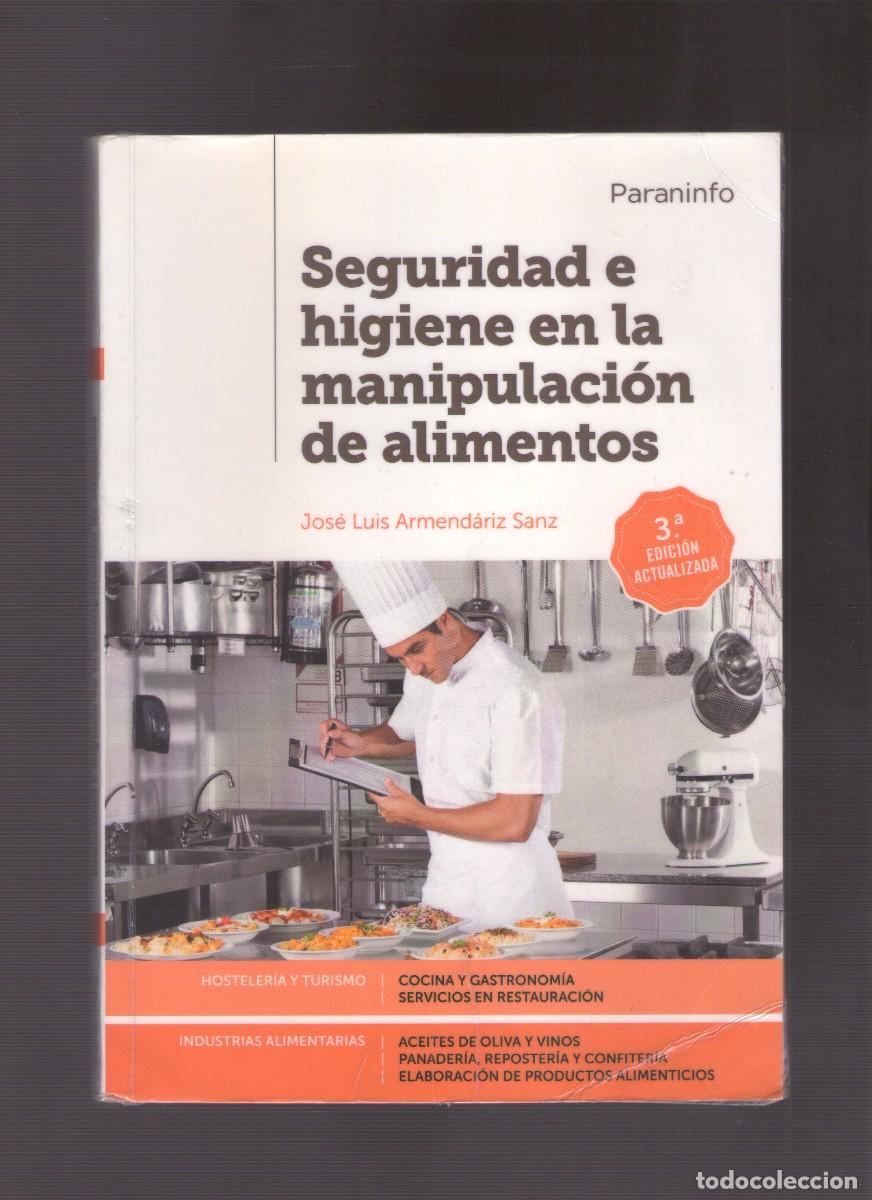 Libros de segunda mano: Ac. Seguridad e higiene en la manipulaci&oacute;n de alimentos (Jos&eacute; Luis Armend&aacute;riz Sanz)