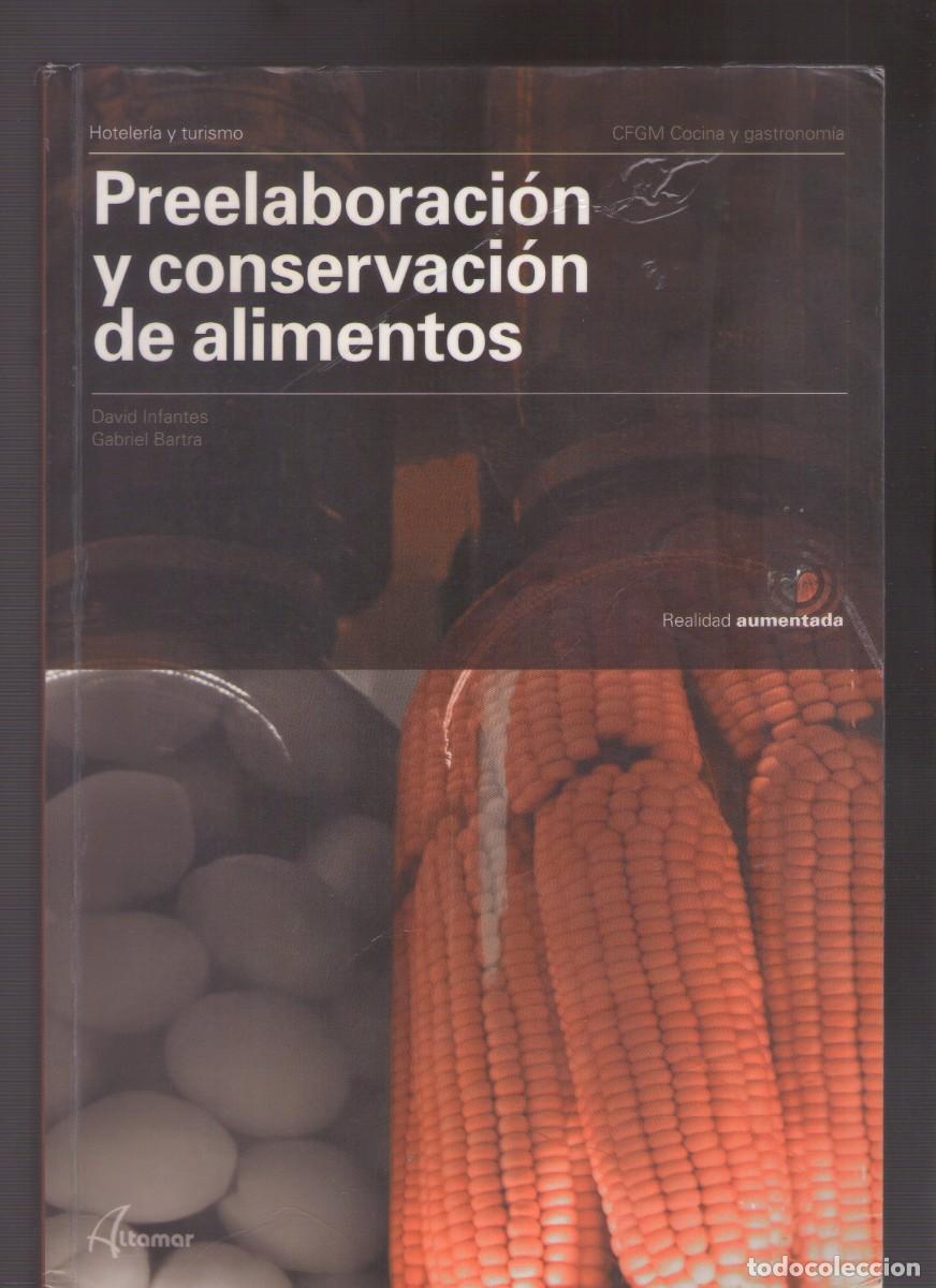Libros de segunda mano: Ac. Preelaboraci&oacute;n y conservaci&oacute;n de alimentos (David Infantes y Gabriel Bartra)