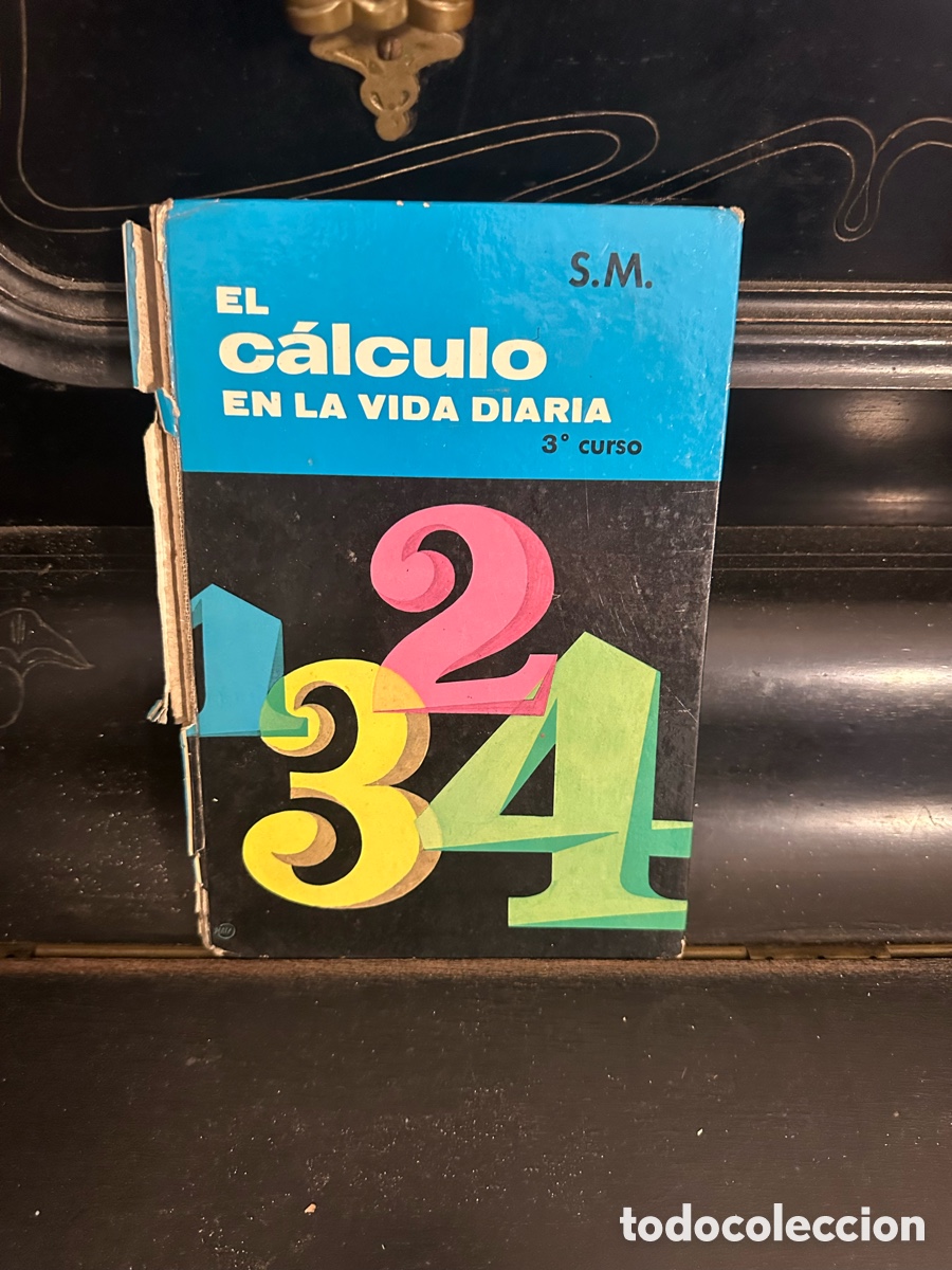 Libros de segunda mano: ejemplar de &rdquo;El c&aacute;lculo en la vida diaria&rdquo;,