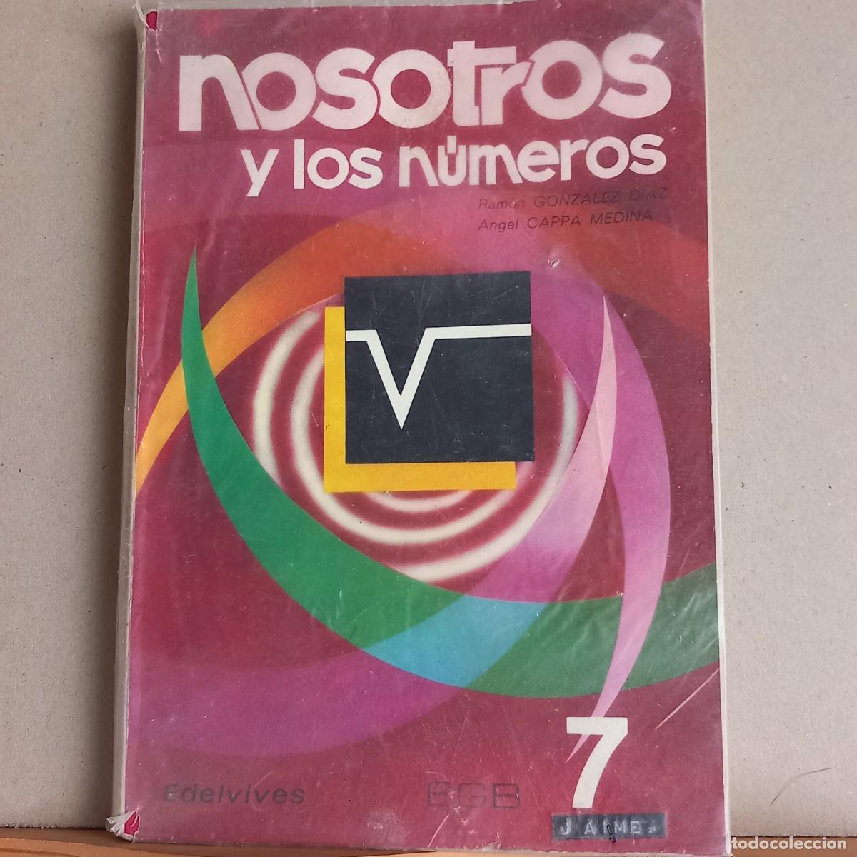 Libros de segunda mano: Nosotros y los numeros 7&ordm; curso. Ed EDELVIVES