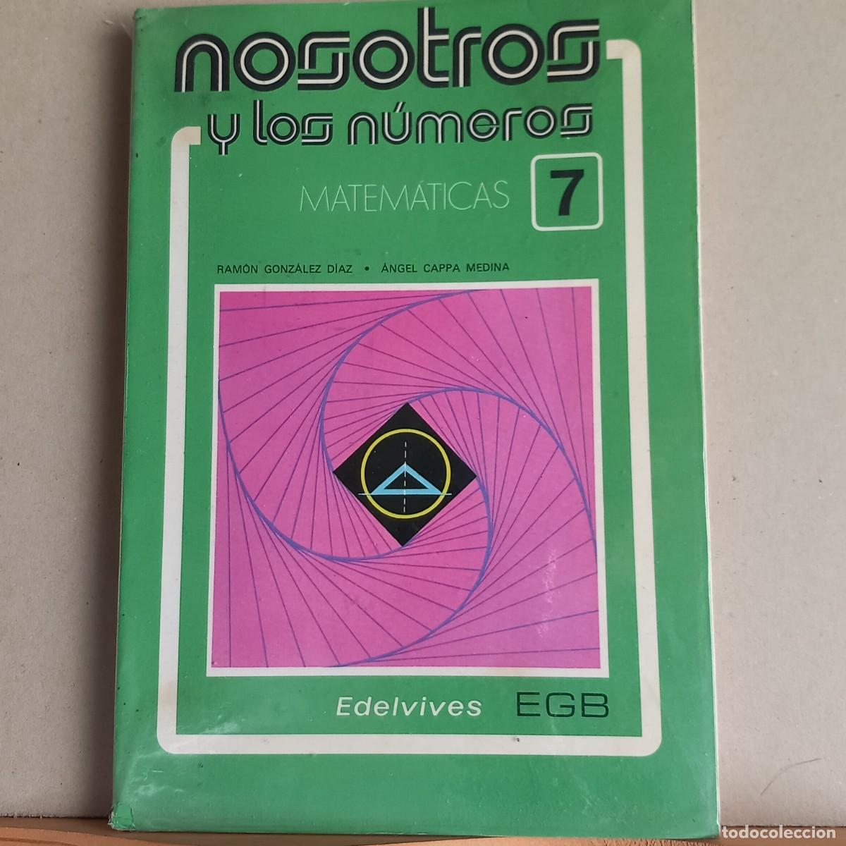 Libros de segunda mano: Nosotros y los numeros 7&ordm;EGB. Ed EDELVIVES