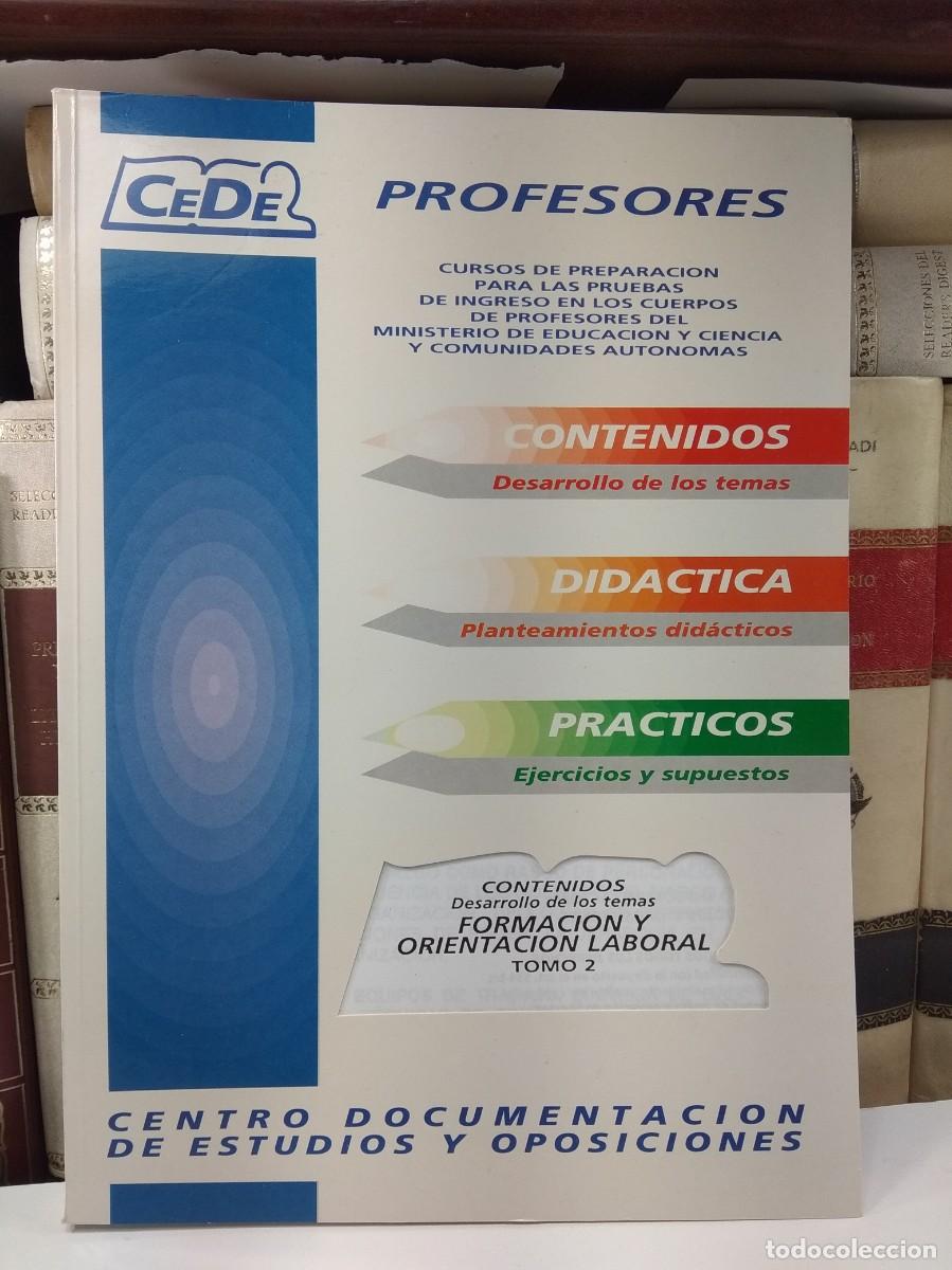 Libros de segunda mano: PRUEBAS DE INGRESO EN LOS CUERPOS DE PROFESORES. DID&Aacute;CTICA. PLANTEAMIENTOS DID&Aacute;CTICOS. FORMACI&Oacute;N.. 2