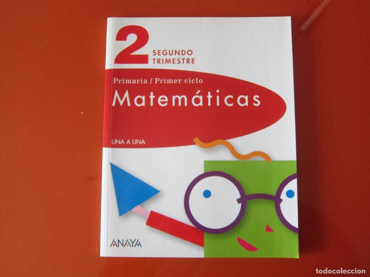 Libros de segunda mano: MATEM&Aacute;TICAS 2 SEGUNDO TRIMESTRE. PRIMARIA (ANAYA) INFANTIL LIBRO