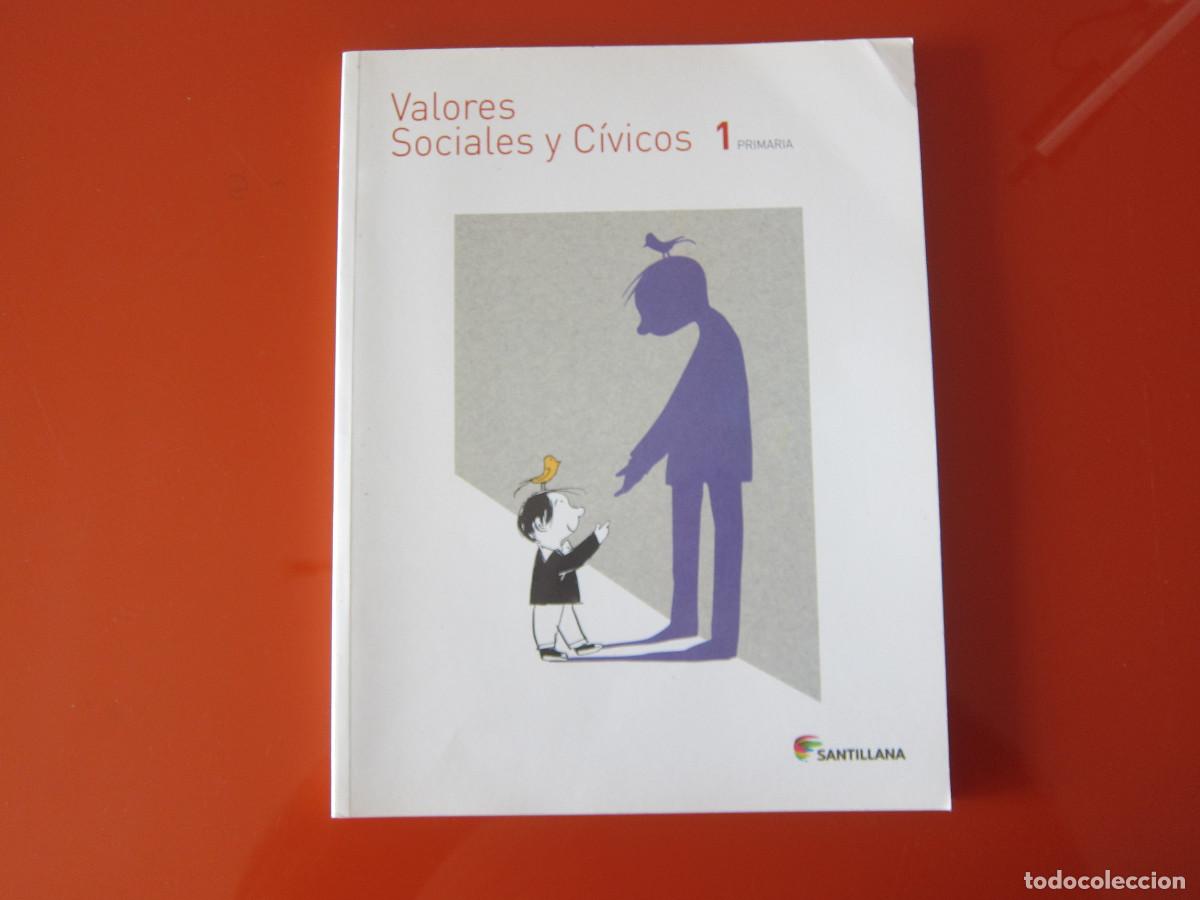 Libros de segunda mano: VALORES SOCIALES Y C&Iacute;VICOS 1. PRIMARIA (SANTILLANA) INFANTIL LIBRO
