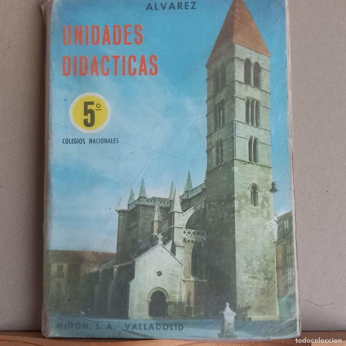 Libros de segunda mano: UNIDADES DIDACTICAS 5&ordm;. &Aacute;lvarez. Ed MI&Ntilde;ON