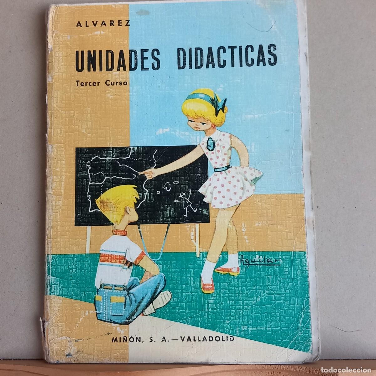 Libros de segunda mano: UNIDADES DIDACTICAS 3&ordm; curso. &Aacute;lvarez. Ed MI&Ntilde;ON