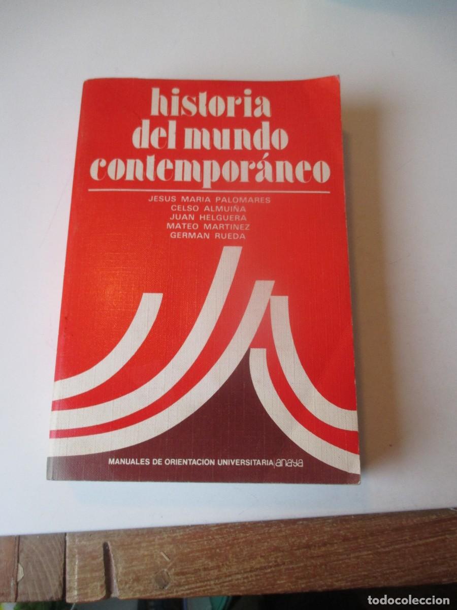Libros de segunda mano: VV.AA. Historia del mundo contempor&aacute;neo (orientaci&oacute;n universitaria) W40089