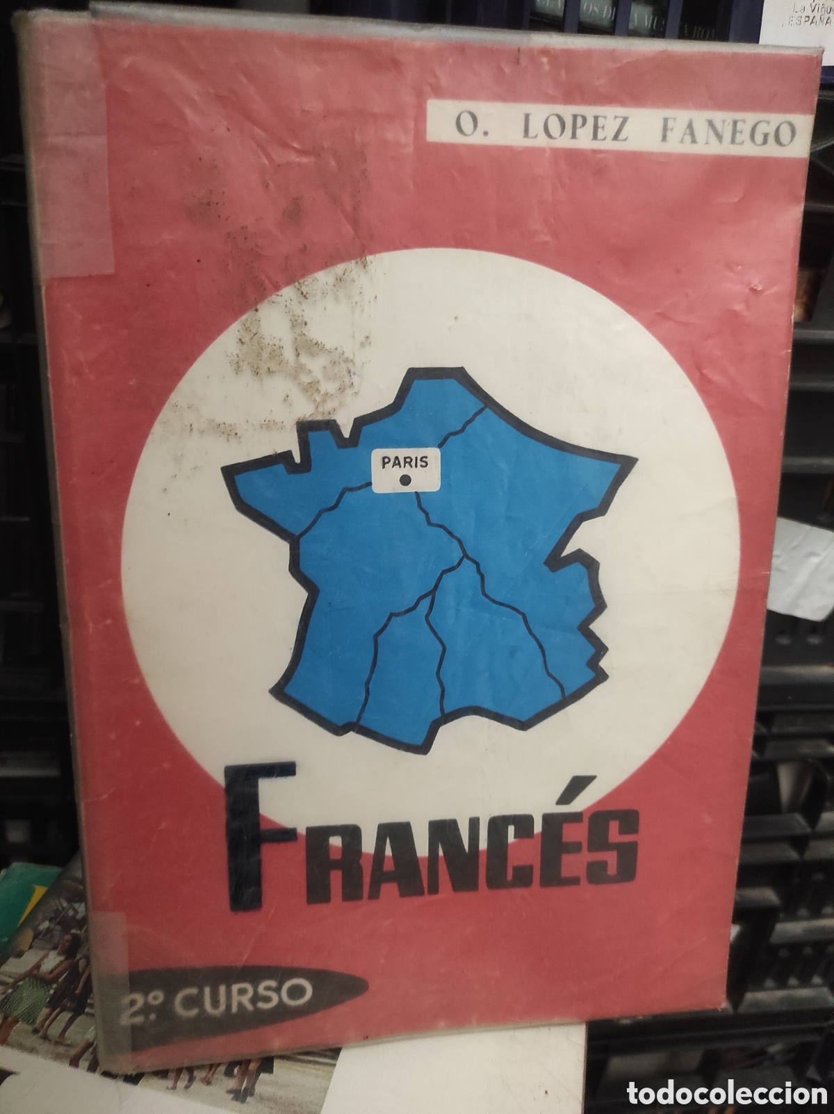 Libros de segunda mano: Franc&eacute;s segundo curso con programa. O. L&oacute;pez Fanego, 1968 (PEDIDO MINIMO 10&euro;)