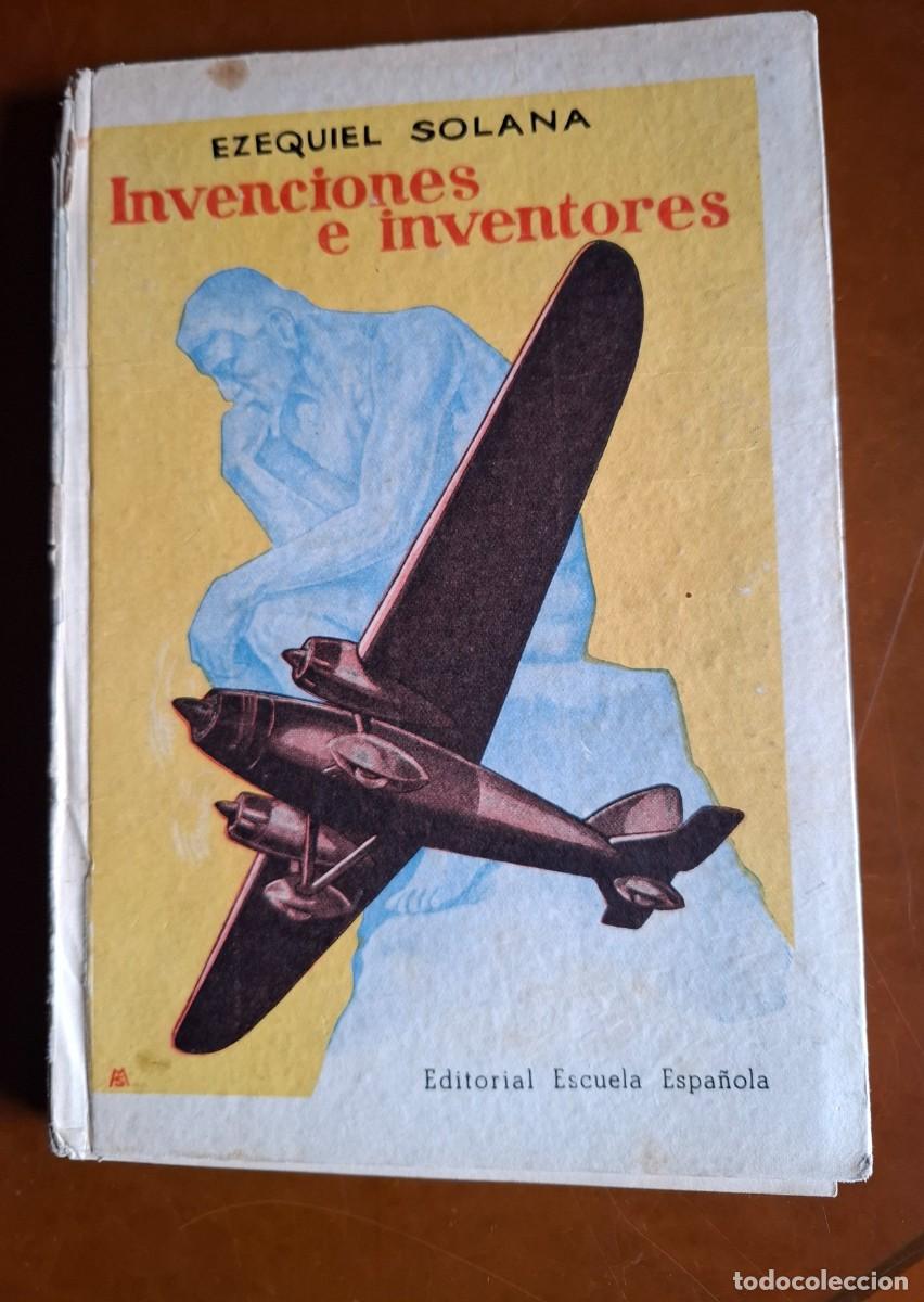 Gebrauchte B&uuml;cher: INVENCIONES E INVENTOES_Ezequiel Solana_1953_EDITORIAL ESCUELA ESPA&Ntilde;OLA