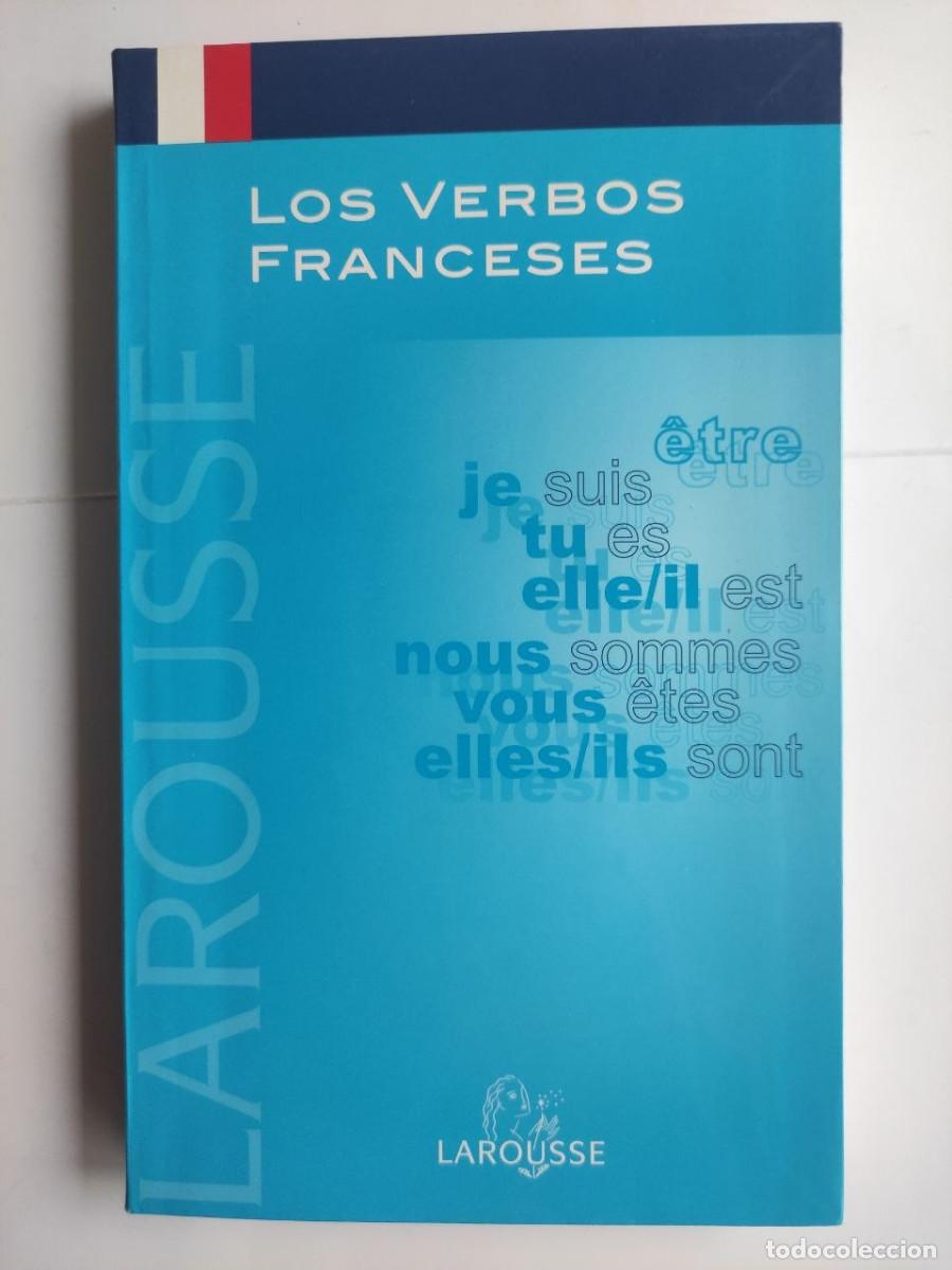 Libros de segunda mano: Los verbos franceses - Larousse