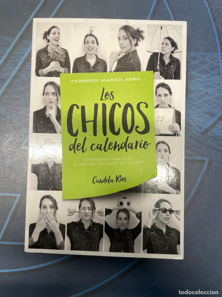 Libros de segunda mano: Los chicos del calendario candela rios