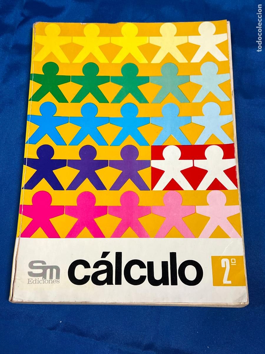 Libros de segunda mano: LIBRO CALCULO DE SM 2 CURSO