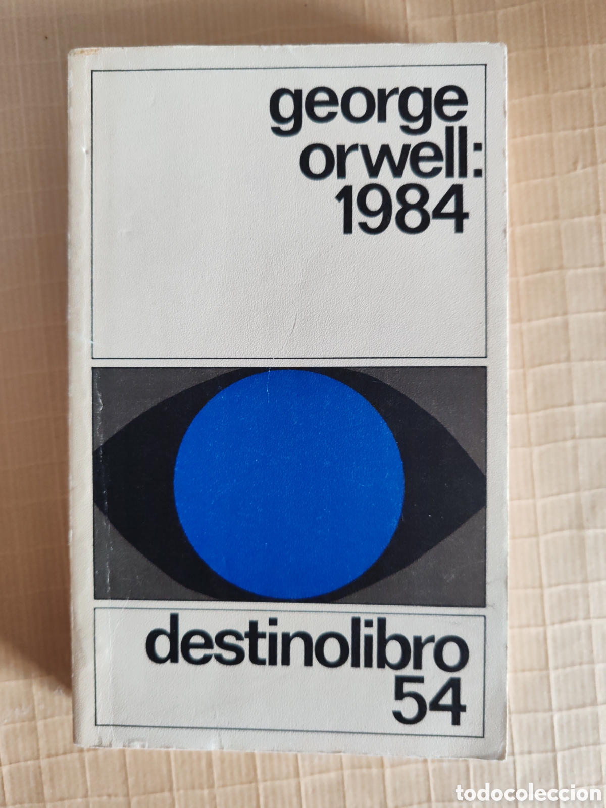 Libros de segunda mano: 1984 GEORGE ORWELL. EDICIONES DESTINO COLECCI&Oacute;N DESTINOLIBRO