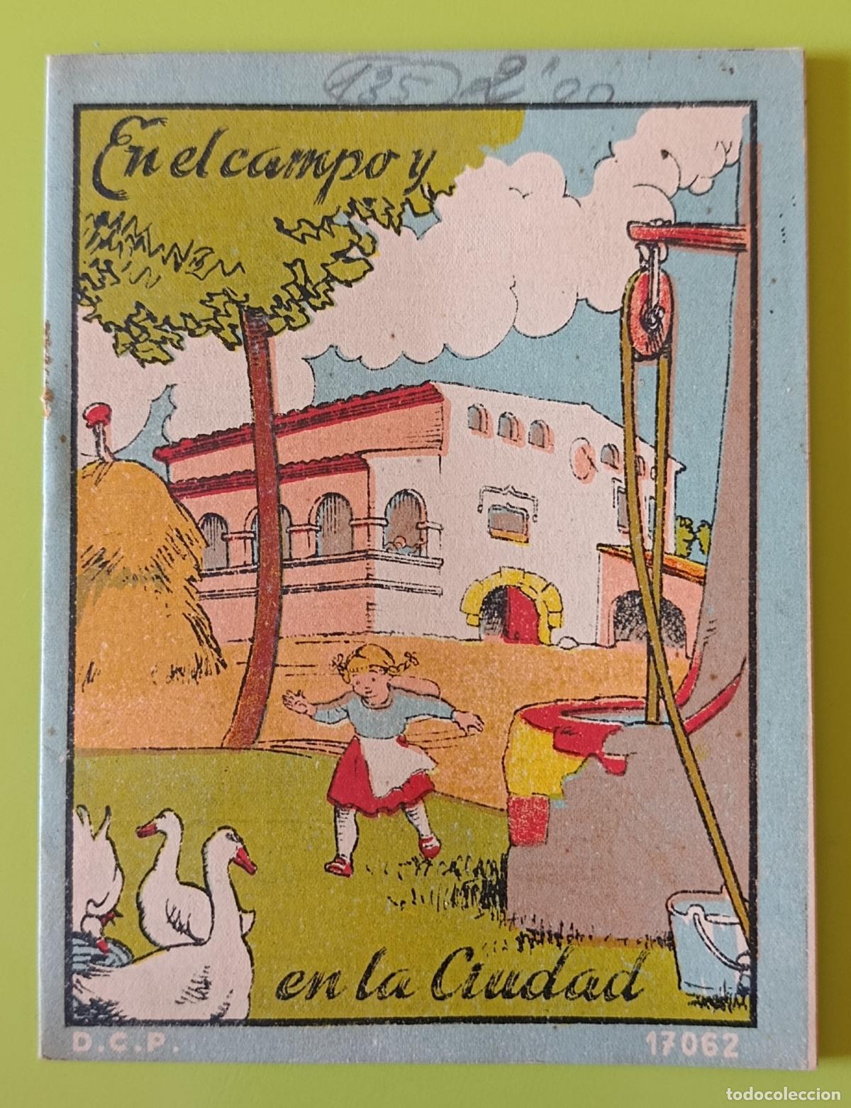 Libros de segunda mano: RARA CARTILLA DE COLOREAR INFANTIL EN EL CAMPO Y EN LA CIUDAD. NARMAS DCP 17052 SIN COLOREAR A&Ntilde;OS 50
