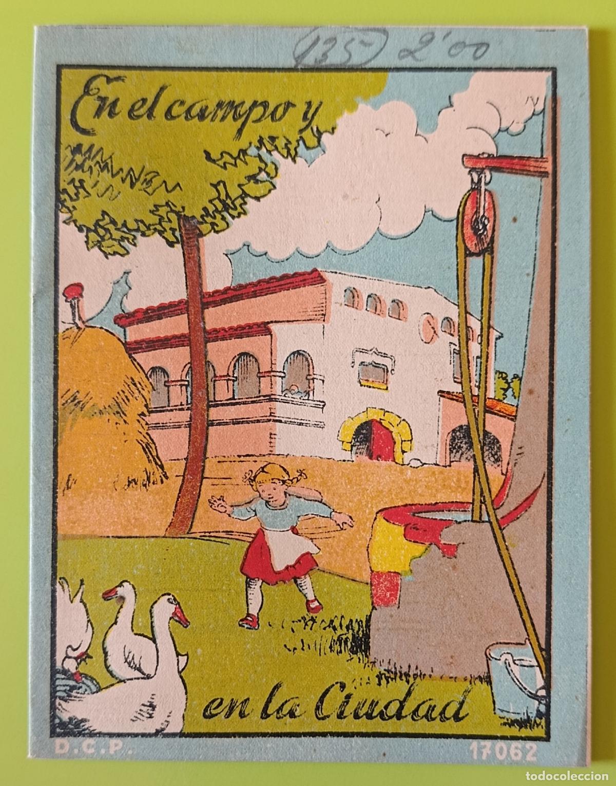 Libros de segunda mano: RARA CARTILLA DE COLOREAR INFANTIL EN EL CAMPO Y EN LA CIUDAD. NARMAS DCP 17052 SIN COLOREAR A&Ntilde;OS 50