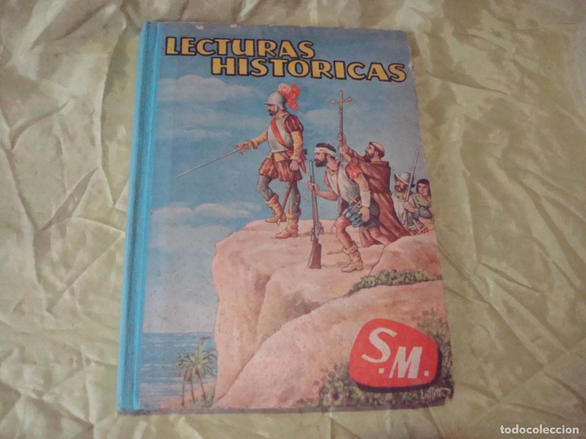 Libros de segunda mano: LECTURAS HISTORICAS. CUARTO GRADO. EDICIONES S.M. 1964 - Foto 1