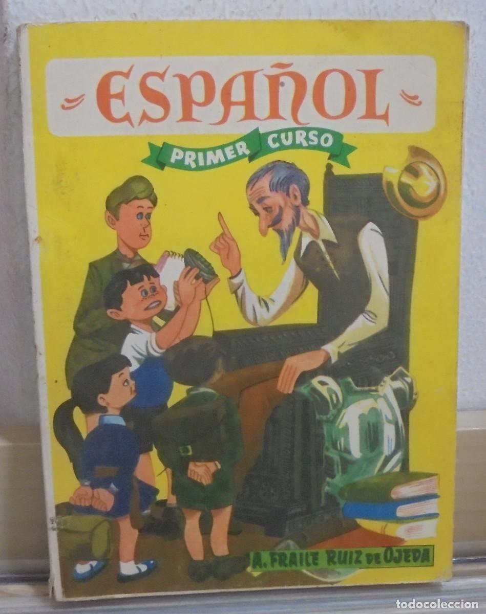 Libros de segunda mano: Espa&ntilde;ol, Primer curso. A. Fraile Ruiz de Ojeda