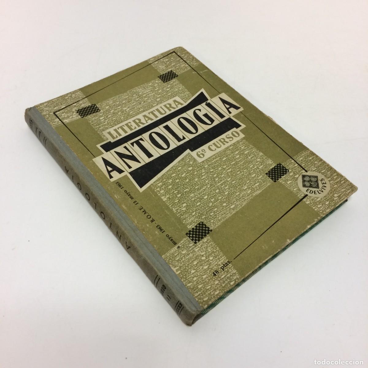 Second hand books: Libros de Texto: Literatura Antologia 6&ordm; curso - Edelvives - Editorial Luis Vives (1963)