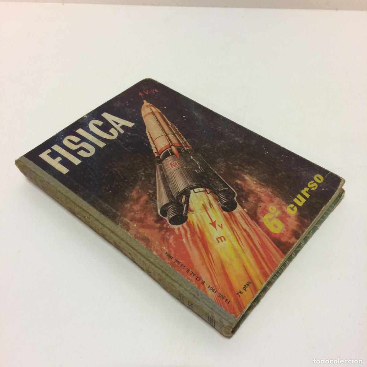 Libri di seconda mano: Libros de Texto: Fisica 6&ordm; Curso - Edelvives - Editorial Luis Vives (1959)