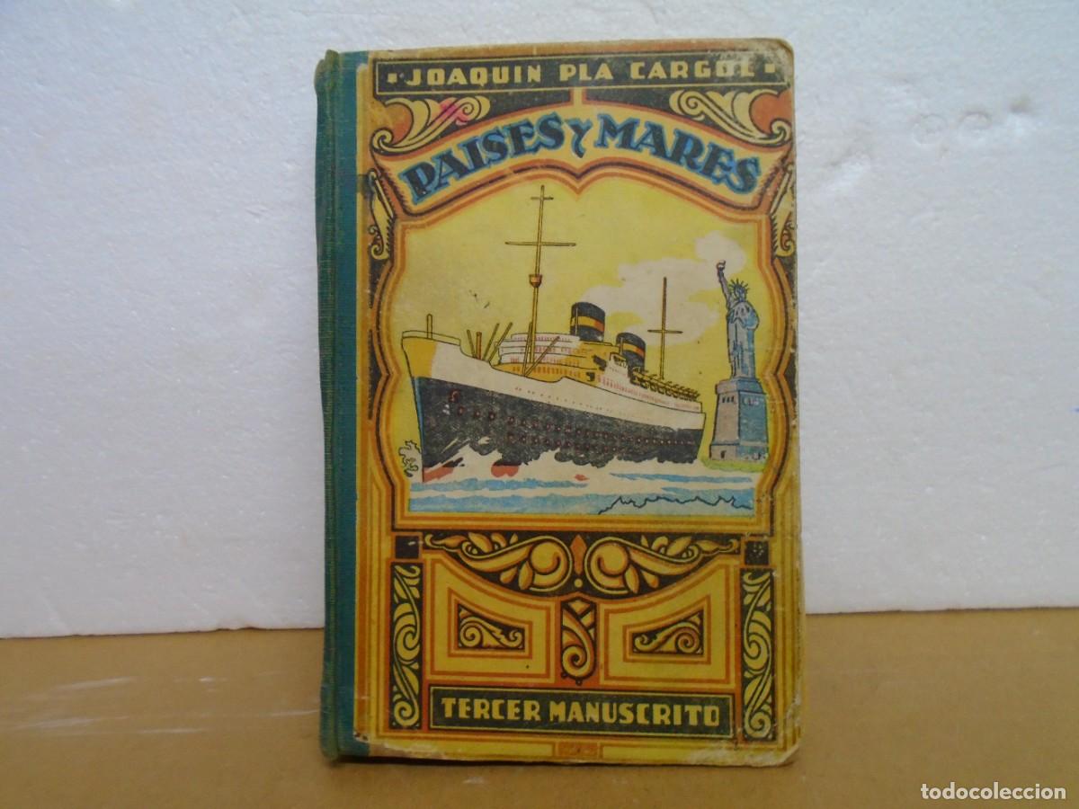 Libros de segunda mano: PAISES Y MARES(TERCER MANUSCRITO)/J.PLA CARGOL/DALMAU CARLES PLA,1953.