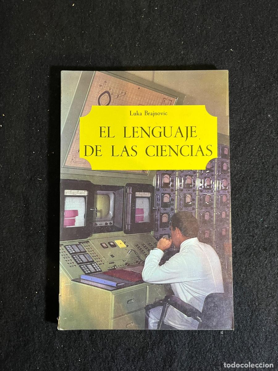 Libros de segunda mano: Libro vintage &ldquo;El Lenguaje de las Ciencias&rdquo; Luka Brajnovic Salvat 1971