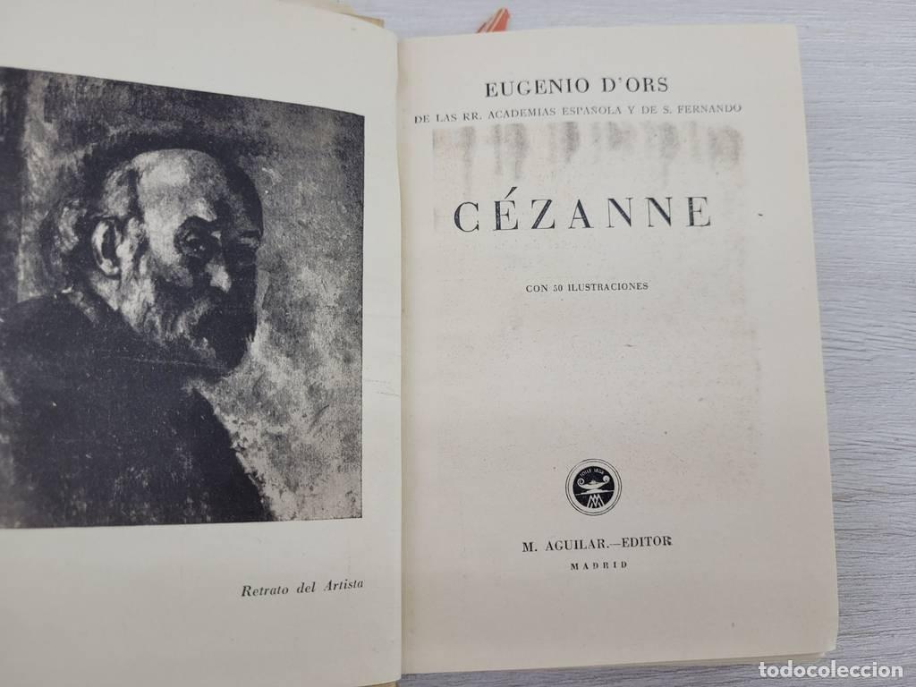 Libros de segunda mano: LIBRO EUGENIO D&acute;ORS - C&Eacute;ZANNE - Foto 4
