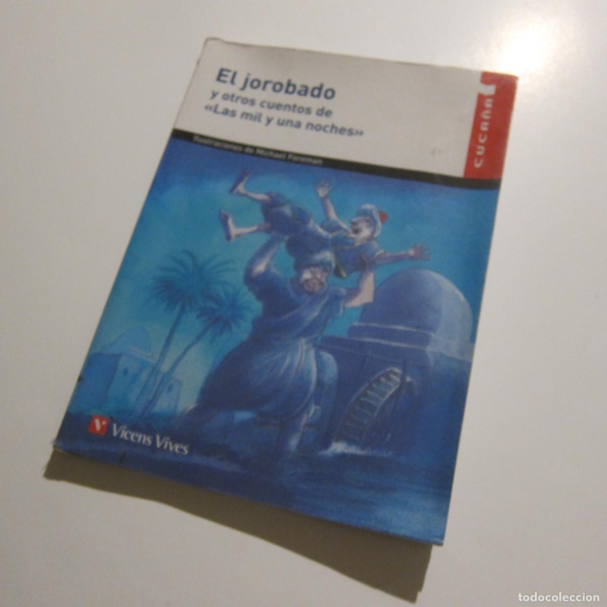 Gebrauchte B&uuml;cher: EL JOROBADO Y OTROS CUENTOS DE LAS MIL Y UNA NOCHES (VICENS VIVES) JUVENIL
