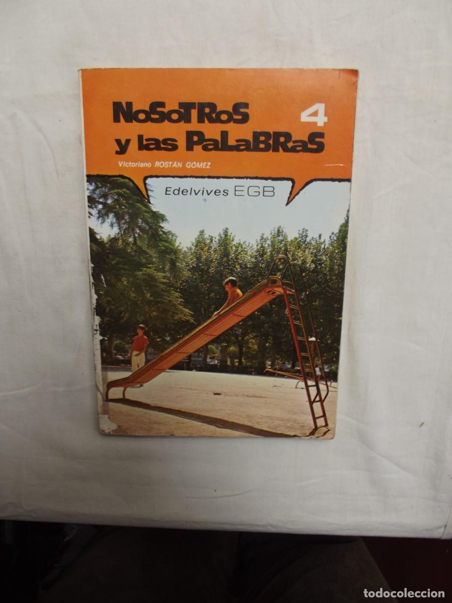 Libros de segunda mano: NOSOTROS Y LAS PALABRAS 4&ordm; EDELVIVES EGB - Foto 1