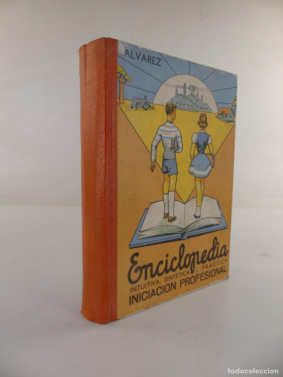 Libros de segunda mano: ENCICLOPEDIA INTUITIVA,SINTETICA PRACTICA POR ANTONIO ALVAREZ A&Ntilde;O 1961