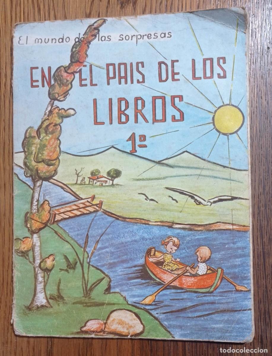 Libros de segunda mano: EN EL PA&Iacute;S DE LOS LIBROS - EL MUNDO DE LAS SORPRESAS - EDITORIAL VEDRUNA, VITORIA 1968