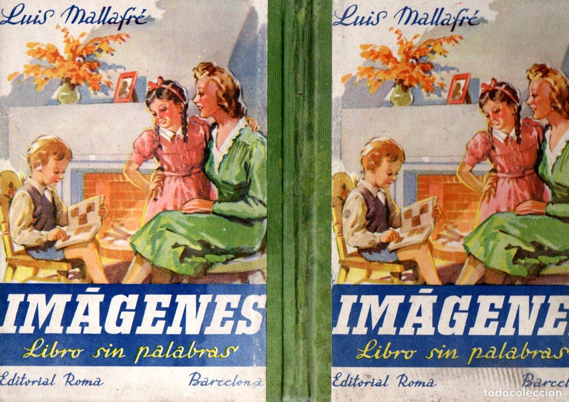 Libros de segunda mano: LUIS MALLAFR&Eacute; : IM&Aacute;GENES, LIBRO SIN PALABRAS (EDITORIAL ROMA, S.D.)
