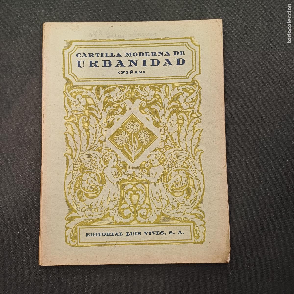 Libros de segunda mano: CARTILLA MODERNA DE URBANIDAD/NI&Ntilde;AS/EDITORIAL LUIS VIVES.