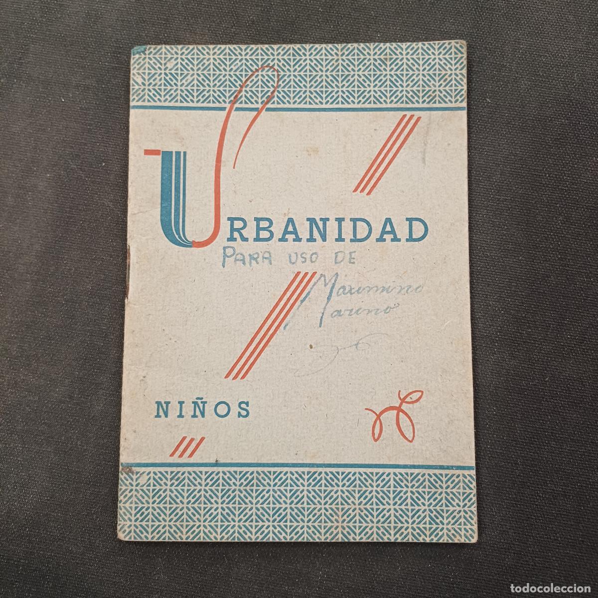 Libros de segunda mano: TRATADITO DE URBANIDAD PARA LOS NI&Ntilde;OS/ESTEBAN PALUZIE.