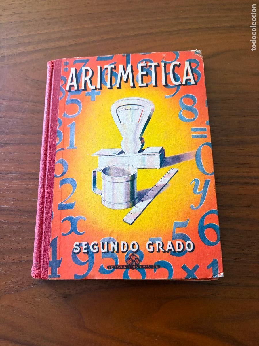 Libros de segunda mano: ARITM&Eacute;TICA SEGUNDO GRADO , EDITORIAL LUIS VIVES , A&Ntilde;O 1960